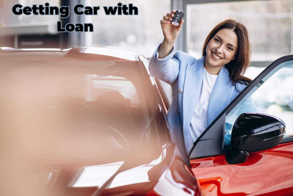 Getting car with loan