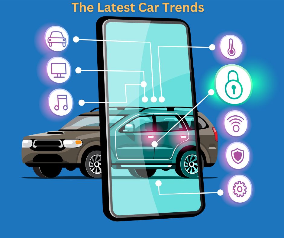The Latest Car Trends